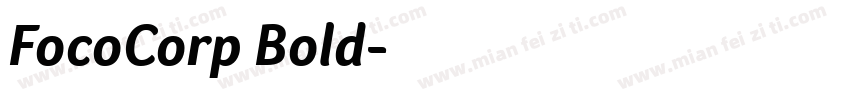 FocoCorp Bold字体转换